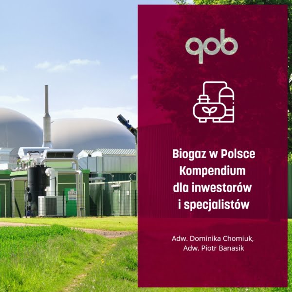 Biogaz w Polsce – Kompendium dla inwestorów i specjalistów