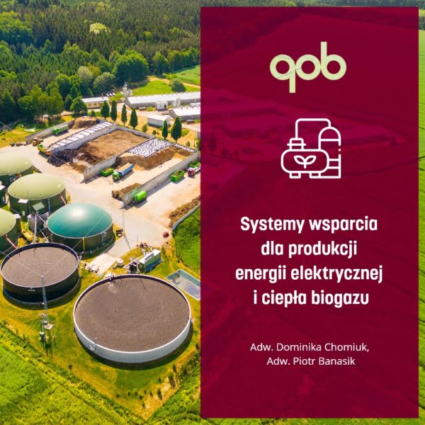 Systemy wsparcia dla produkcji energii elektrycznej i ciepła biogazu